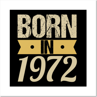 Born in 1972 Posters and Art